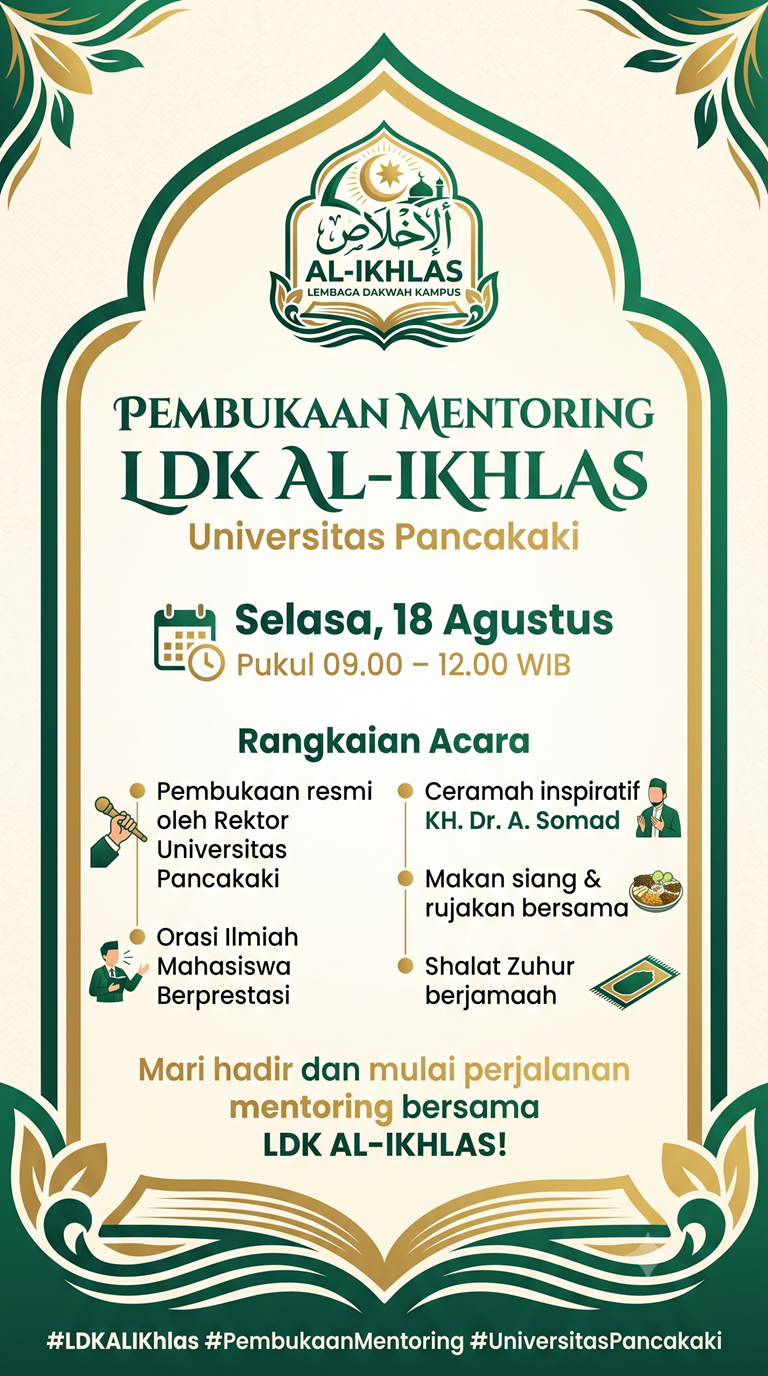 Poster PEMBUKAAN MENTORING LDK AL-IKHLAS  Universitas Pancakaki